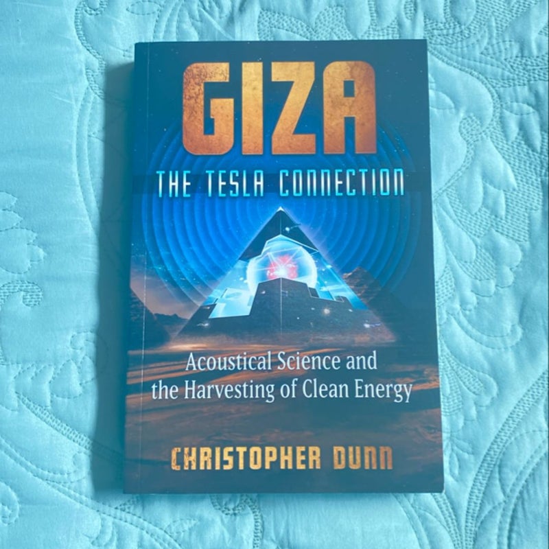 Giza: the Tesla Connection