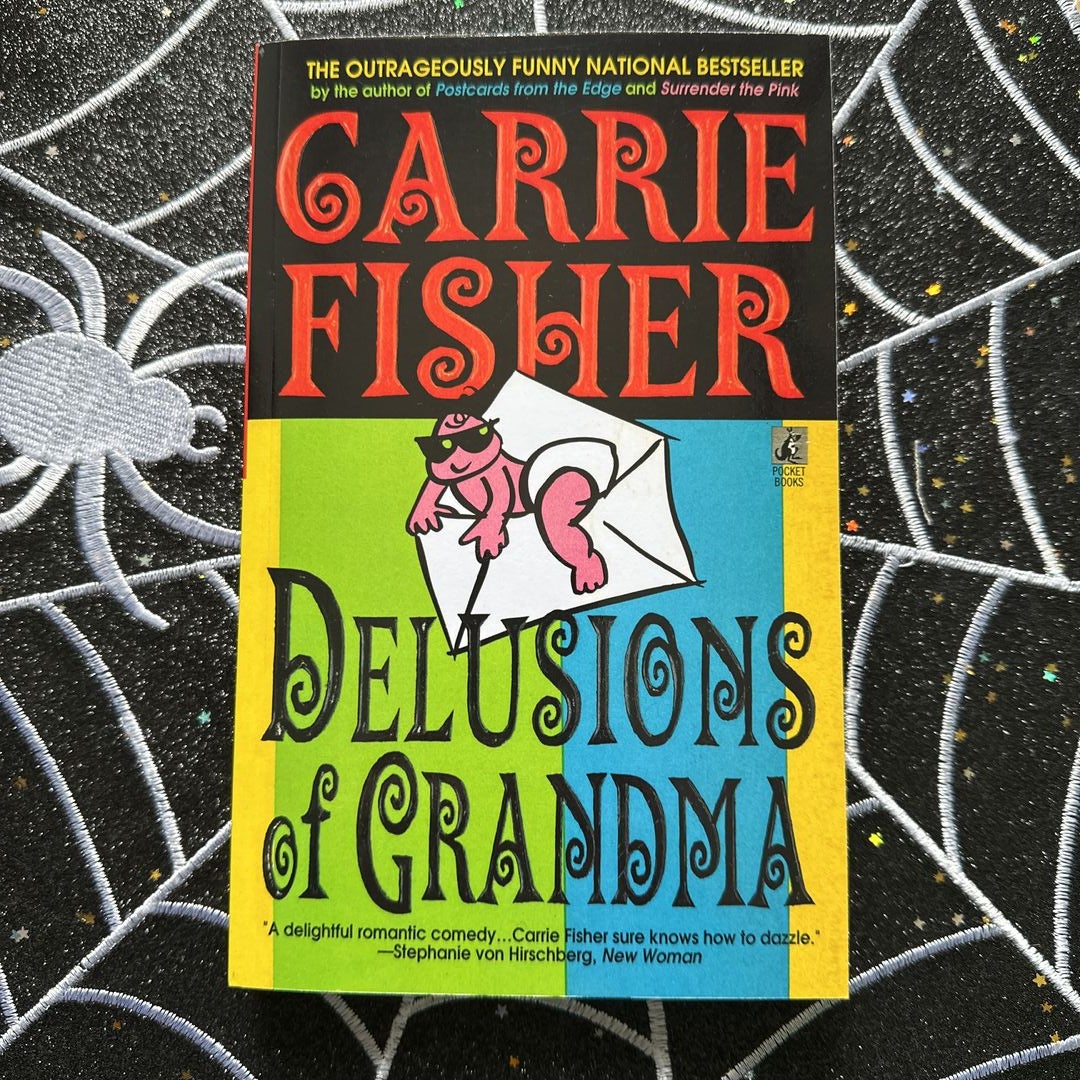 Delusions of Grandma