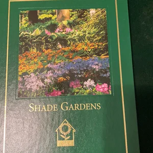 Shade Gardens