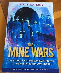 The Mine Wars (ARC)