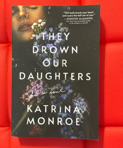 They Drown Our Daughters