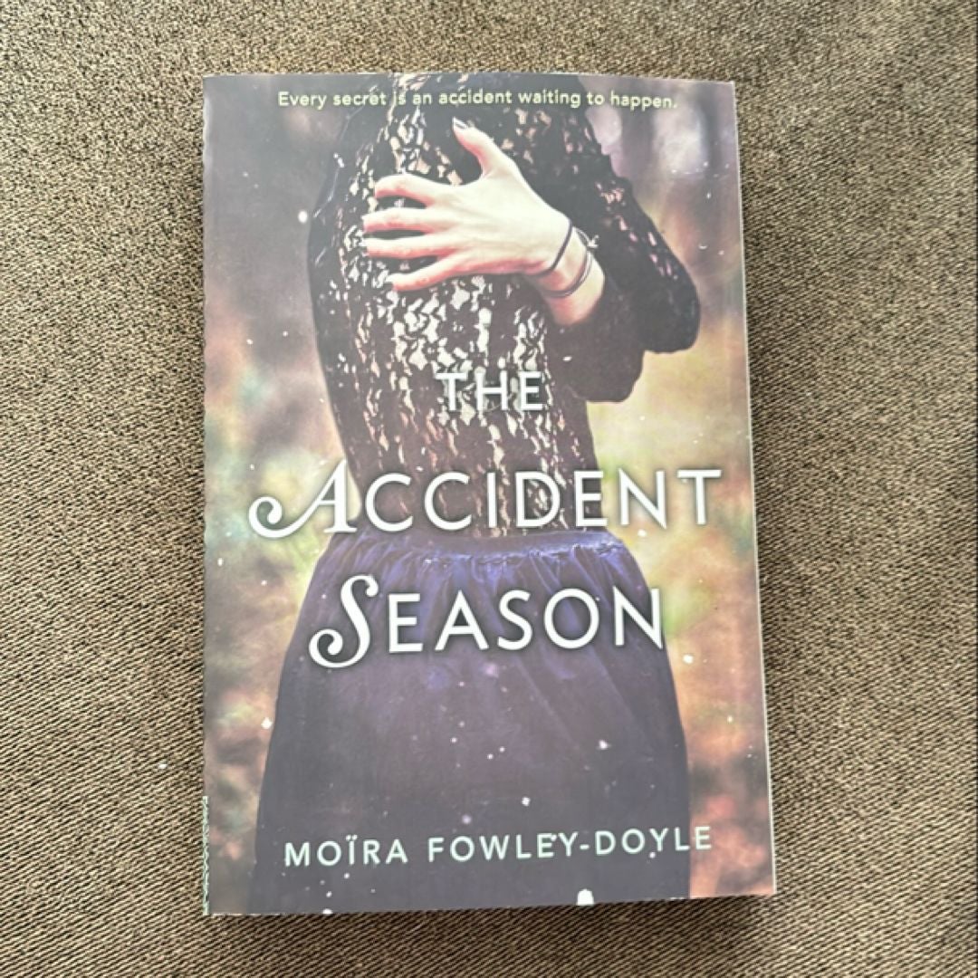 The Accident Season