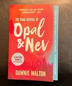 The final revival of Opal and Nev