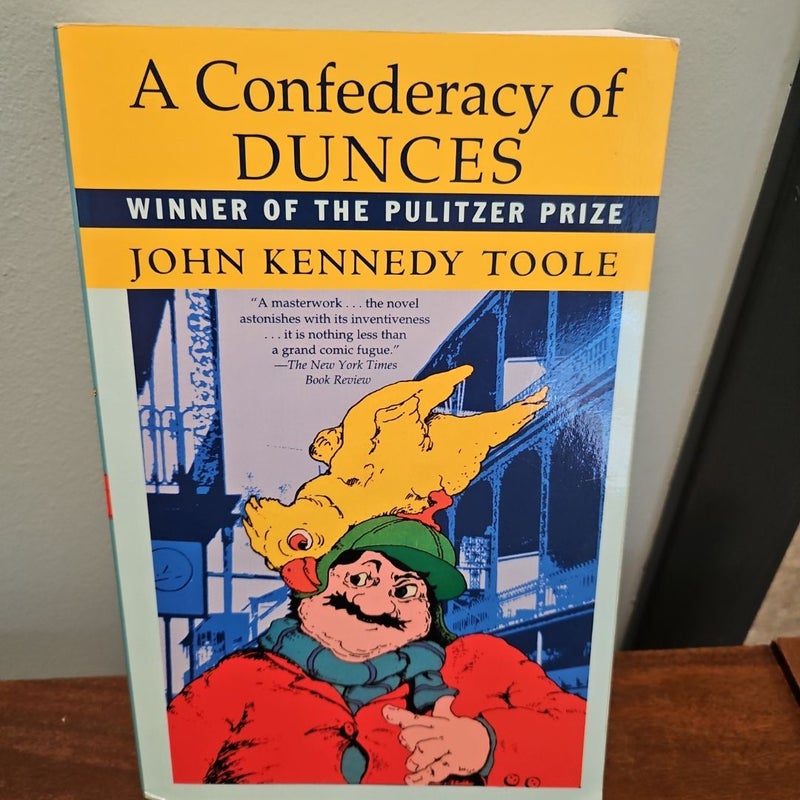 A Confederacy of Dunces