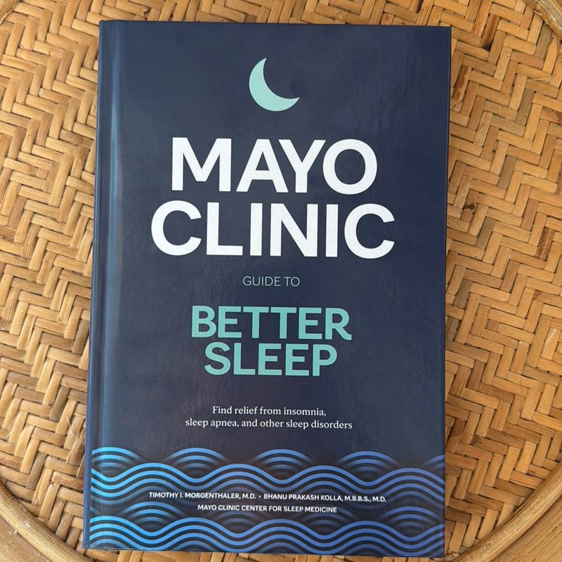 Mayo Clinic Guide to Better Sleep