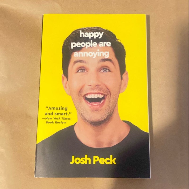 Happy People Are Annoying