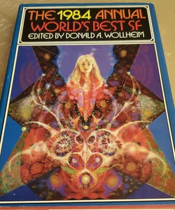 The 1984 Annual worlds Best SF