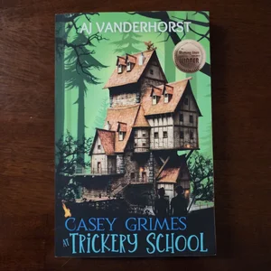 Trickery School (Casey Grimes)