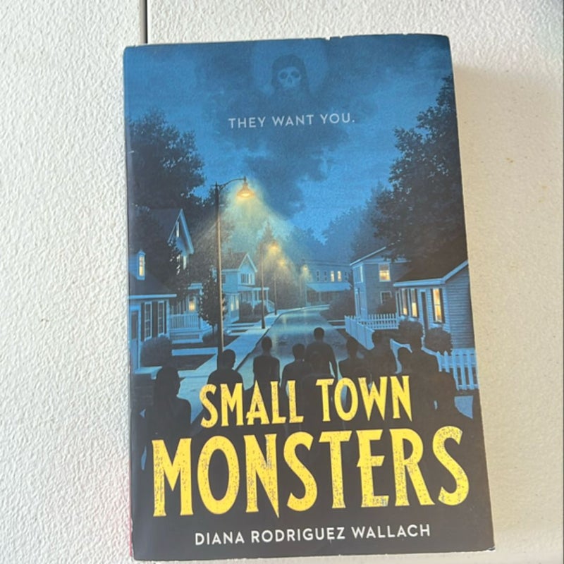 Small Town Monsters