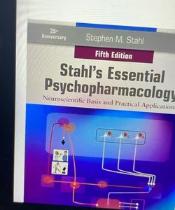 Stahl's Essential Psychopharmacology