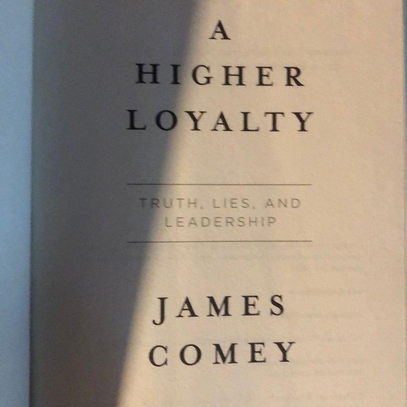 A Higher Loyalty