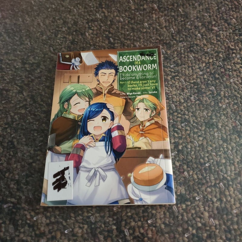 Ascendance of a Bookworm (Manga) Part 1 Volume 6