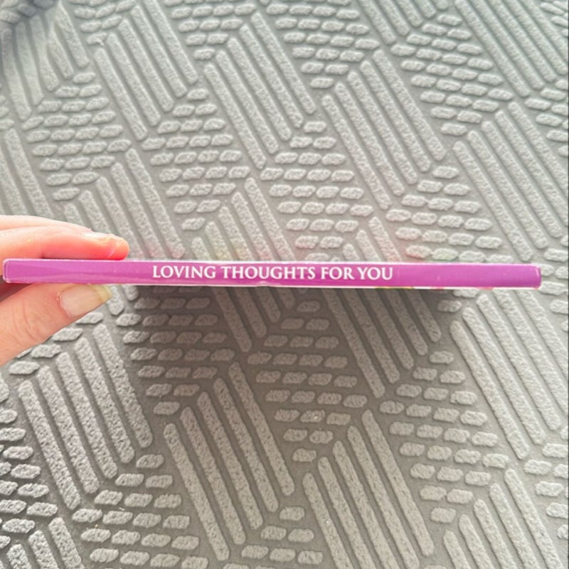 Loving Thoughts for You
