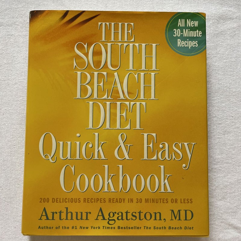 The South Beach Diet Quick and Easy Cookbook
