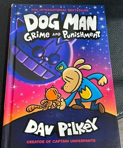 Dog man grime and punishment 