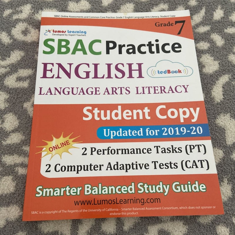 SBAC Online Assessments and Common Core Practice: Grade 7 English Language Arts Literacy, Student Copy