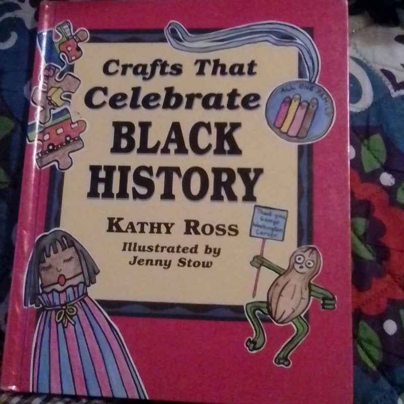 Crafts That Celebrate Black History