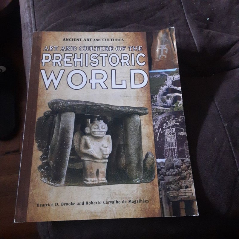 Art and Culture of the Prehistoric World