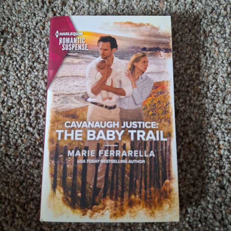 Cavanaugh Justice: the Baby Trail