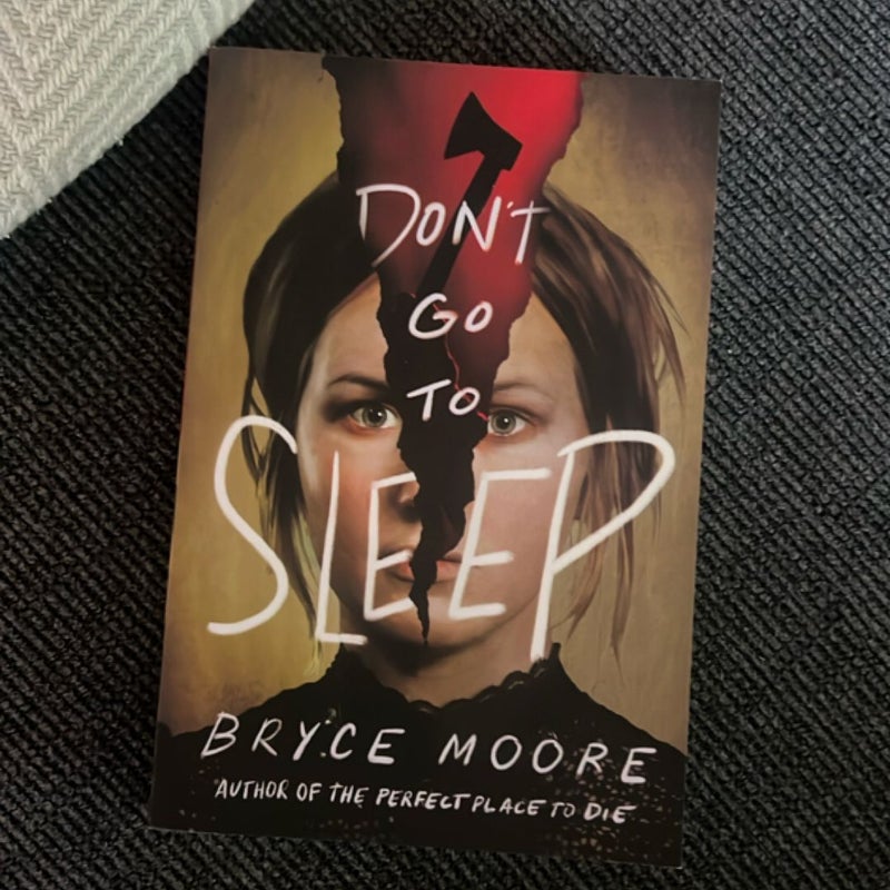 Don't Go to Sleep