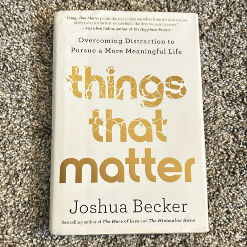 Things That Matter