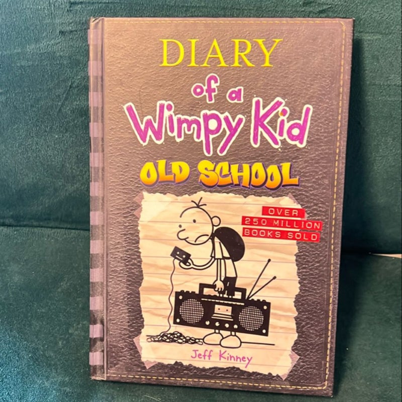 Old School (Diary of a Wimpy Kid #10)