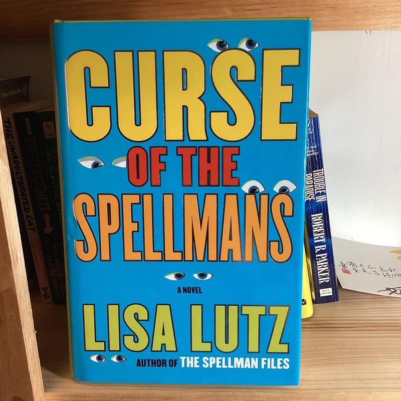 Curse of the Spellmans by Lisa Lutz