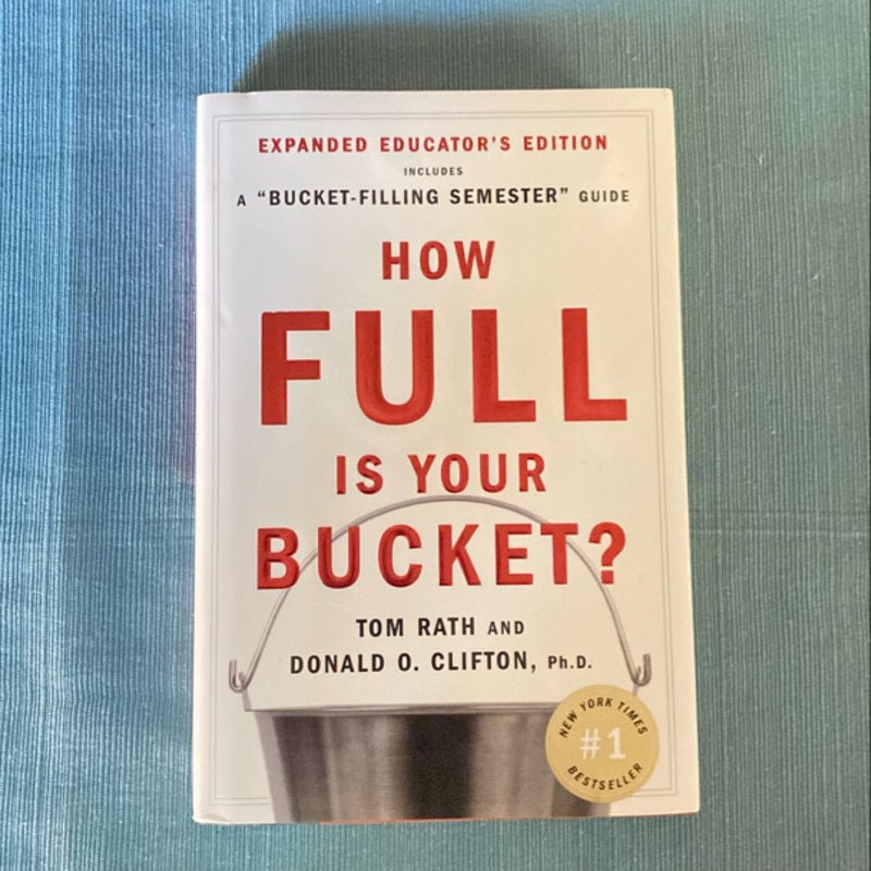 How Full Is Your Bucket? Expanded Educator's Edition