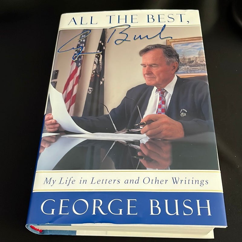 All the Best, George Bush