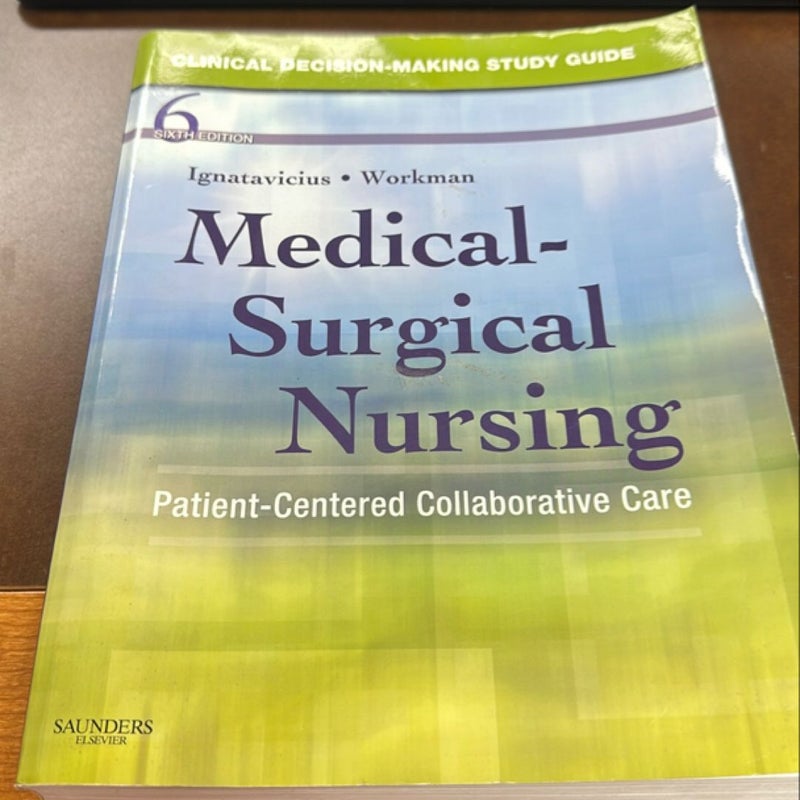 Clinical Decision-Making Study Guide for Medical-Surgical Nursing