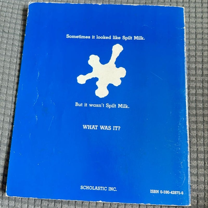 It Looked Like Spilt Milk