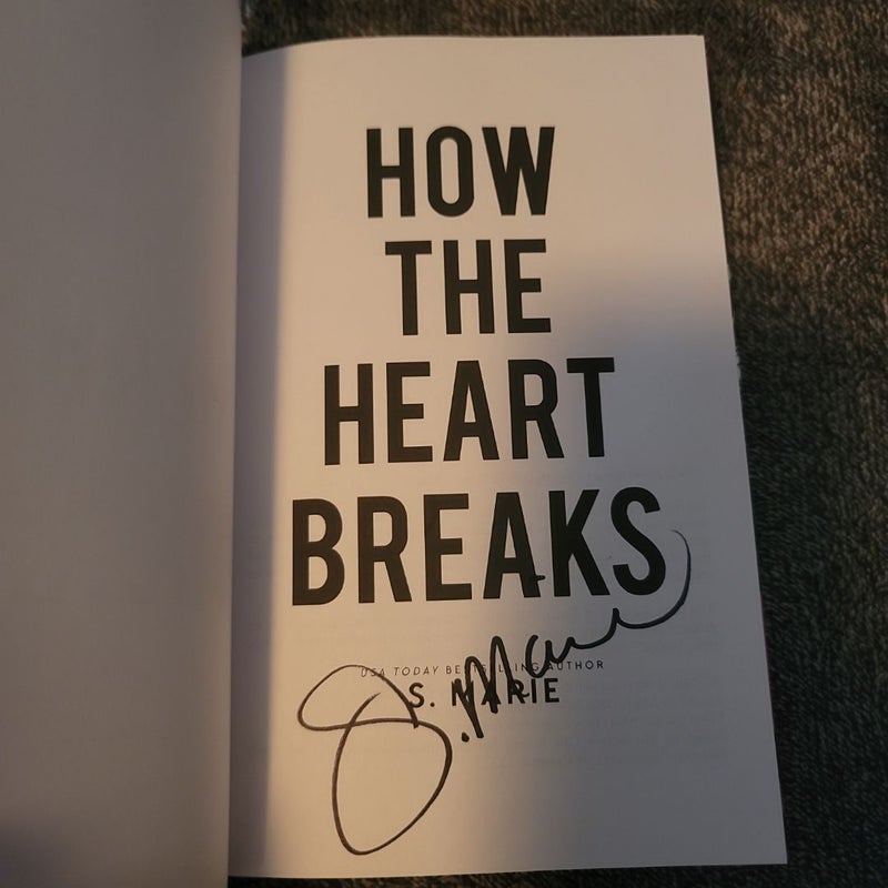 How the Heart Breaks *SIGNED*