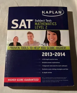 Kaplan SAT Subject Test Mathematics Level 2 2013-2014