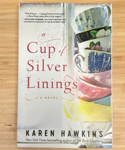 A Cup of Silver Linings