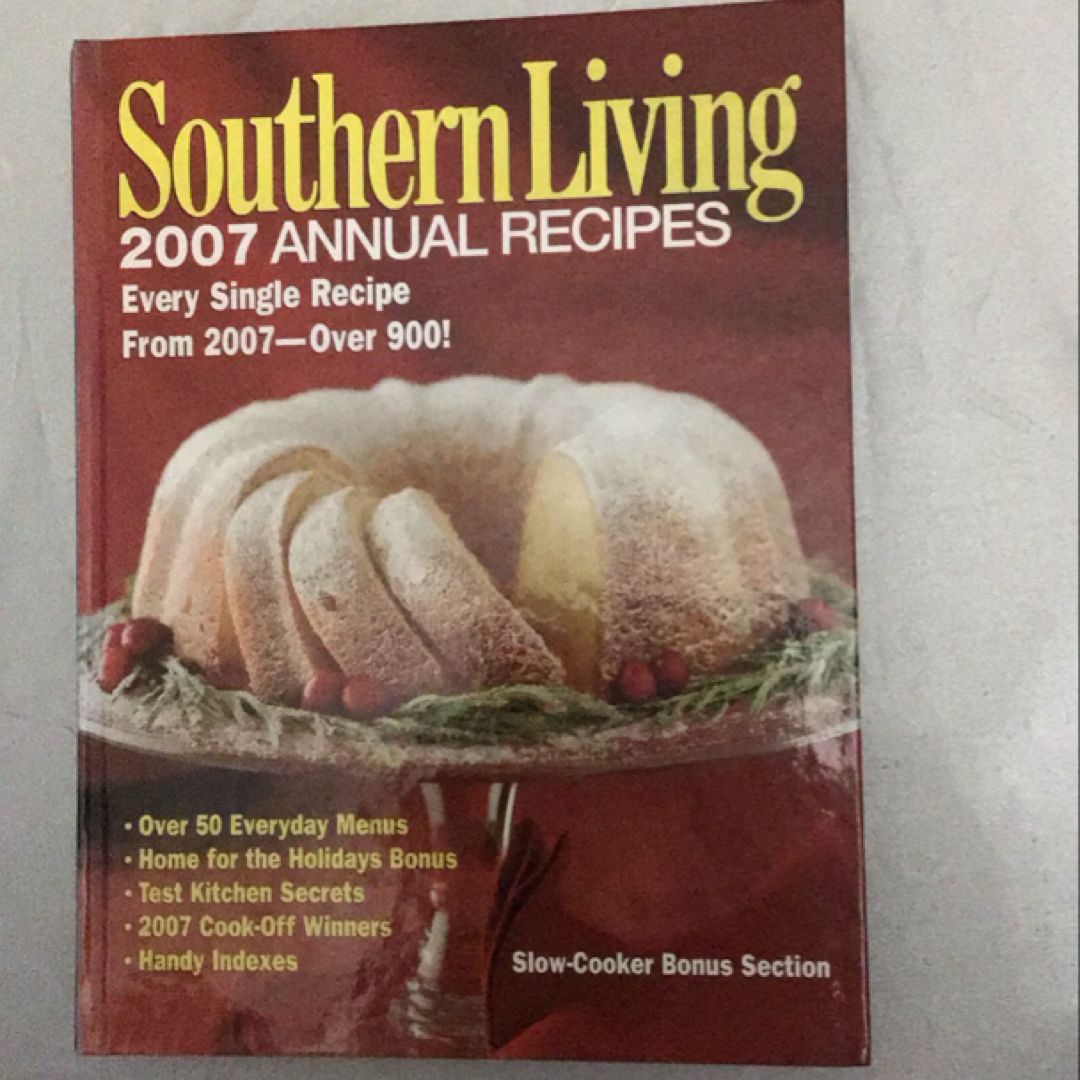 Southern Living 2007 Annual Recipes