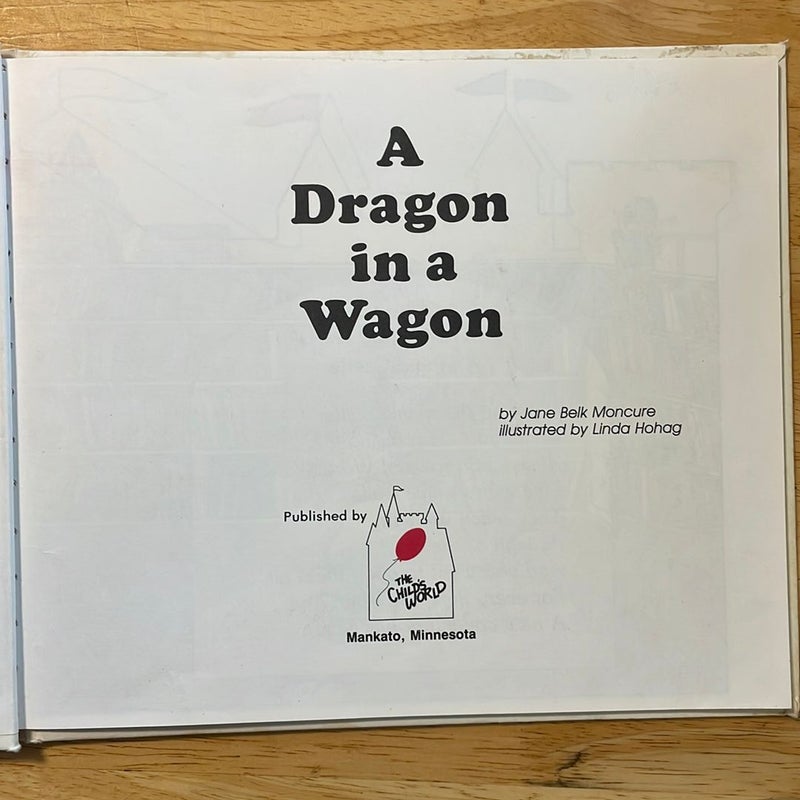 A Dragon in a Wagon