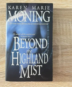 Beyond the Highland Mist