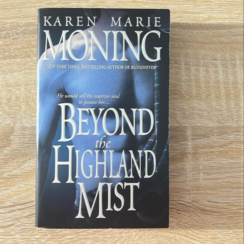 Beyond the Highland Mist