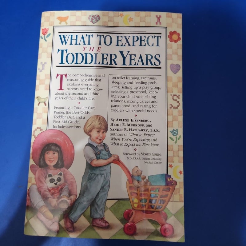 What to Expect the Toddler Years