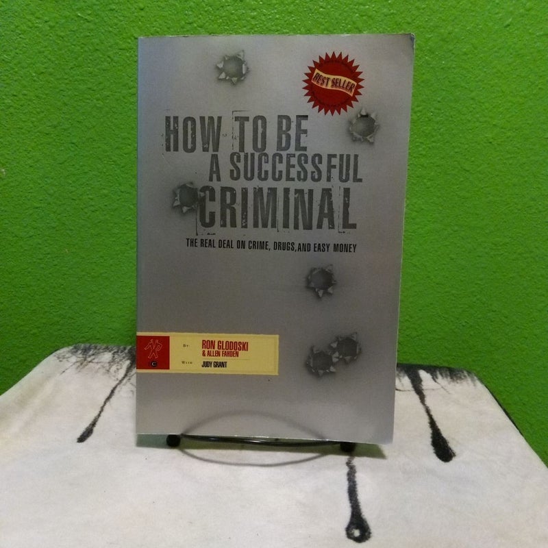 How to Be a Successful Criminal