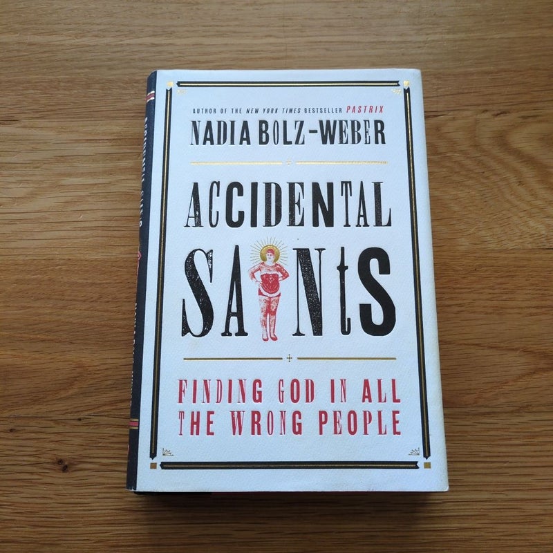 Accidental Saints