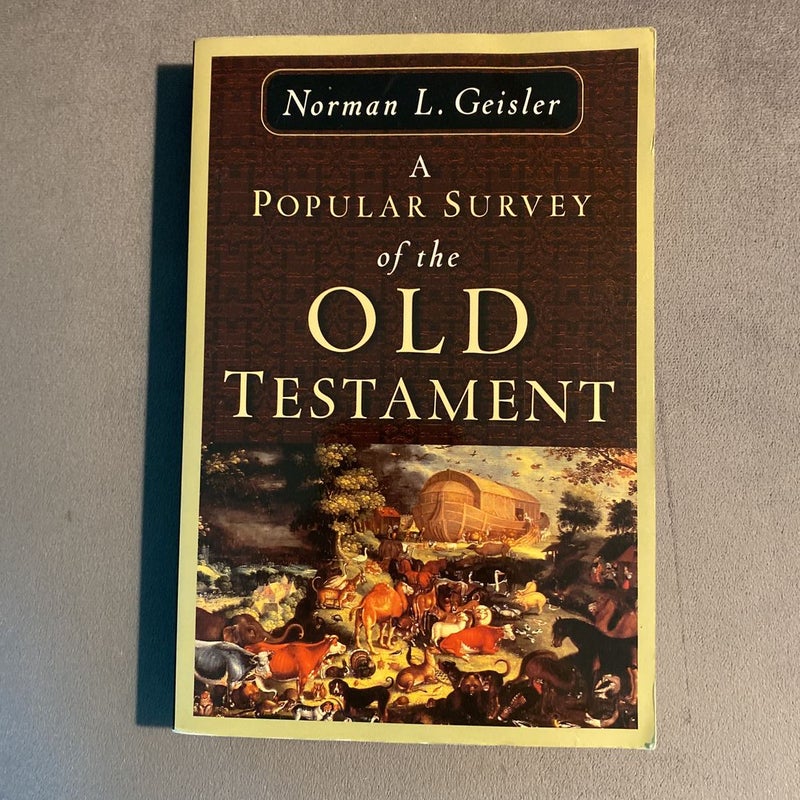 A Popular Survey of the Old Testament