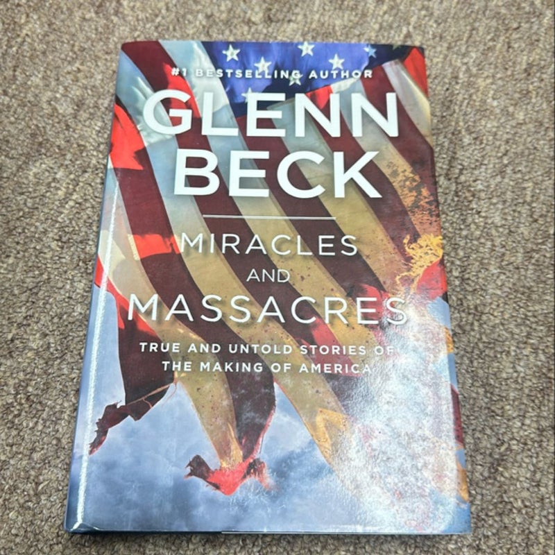 Miracles and Massacres