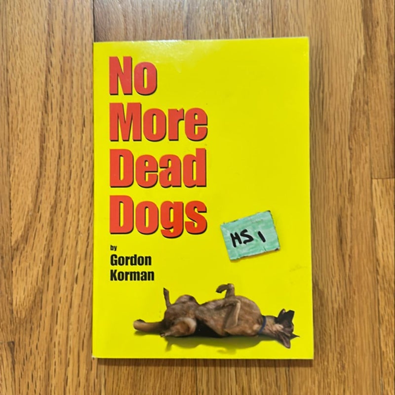 No More Dead Dogs