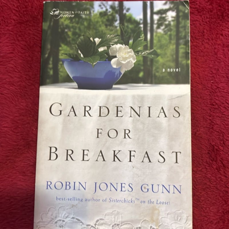 Gardenias for Breakfast