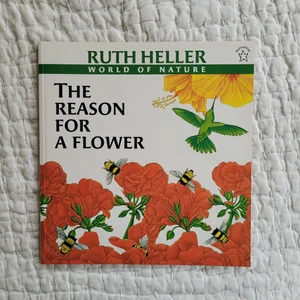 The Reason for a Flower