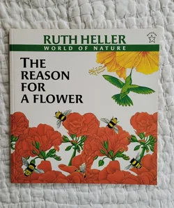 The Reason for a Flower