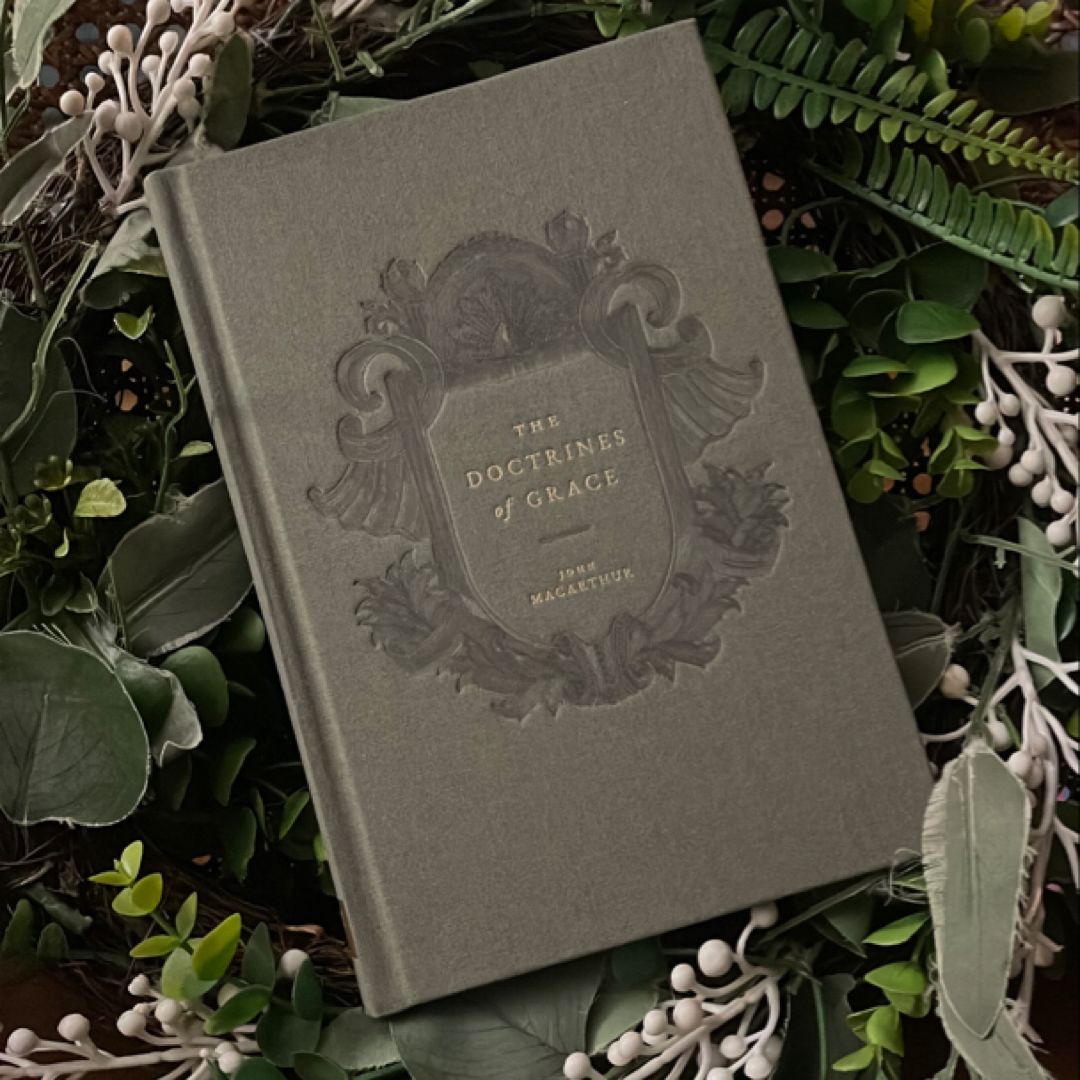 The Doctrines of Grace