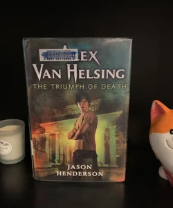 Alex Van Helsing: the Triumph of Death