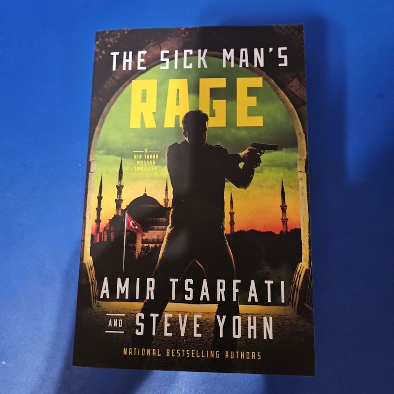 The Sick Man's Rage
